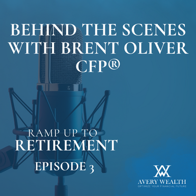 Behind the Scenes with Avery Wealth: Brent Oliver CFP®’s Story