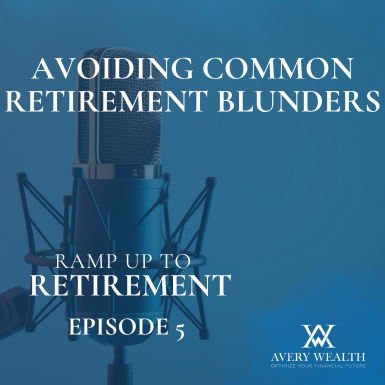 Avoiding Common Retirement Blunders